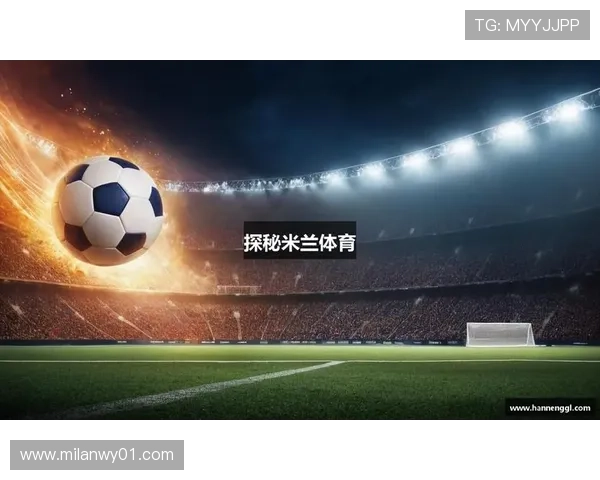 米兰体育下载app官网最新版本功能介绍与使用技巧详解